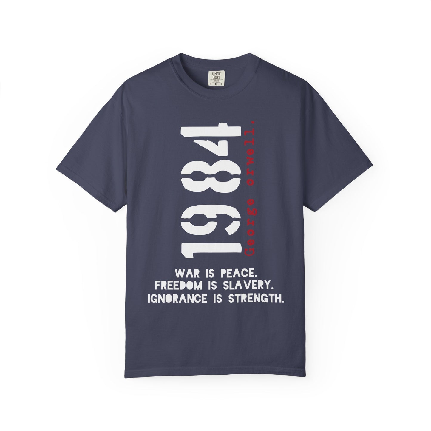 1984 George Orwell - Comfort Colors® 1717 T-shirt