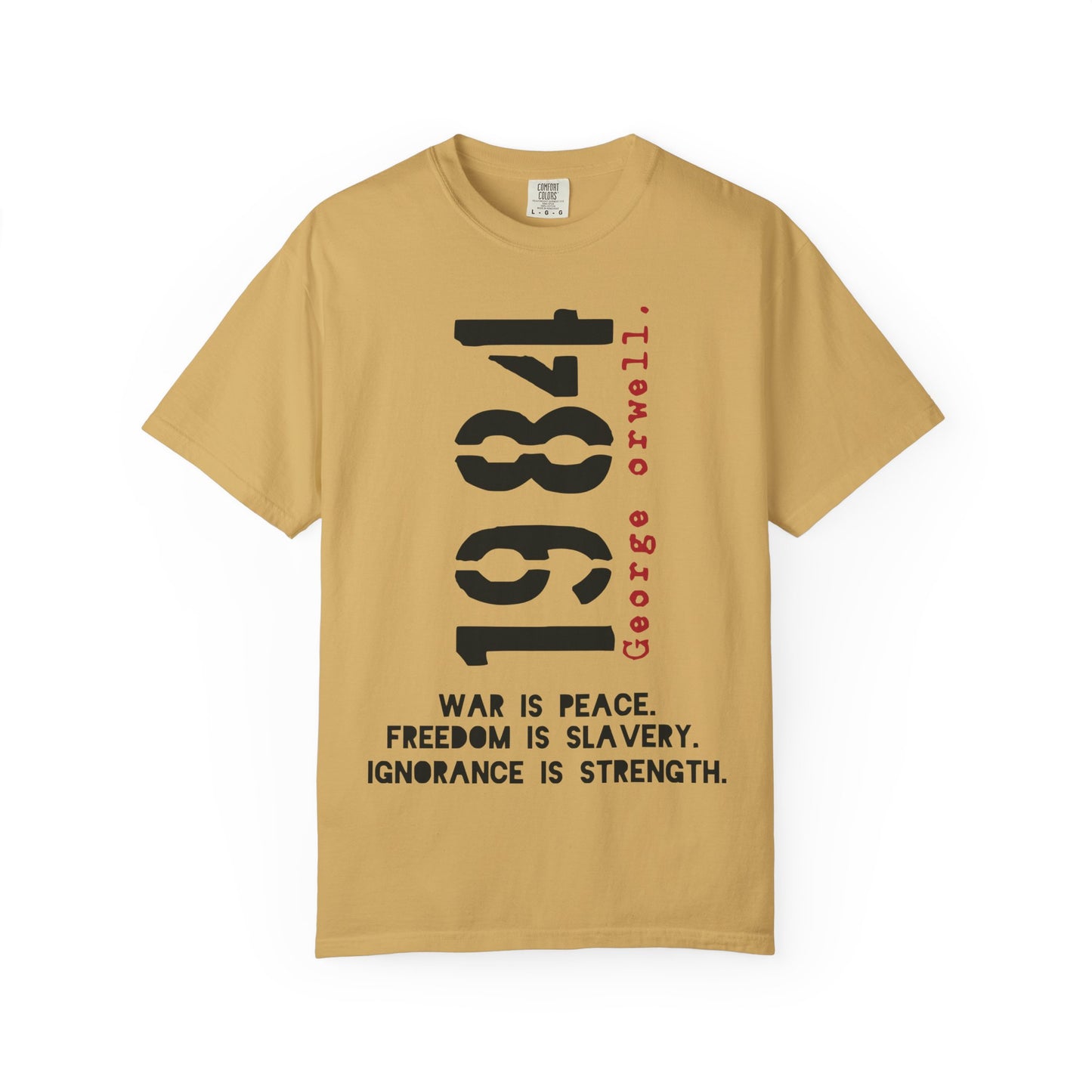 1984 George Orwell - Comfort Colors® 1717 T-shirt