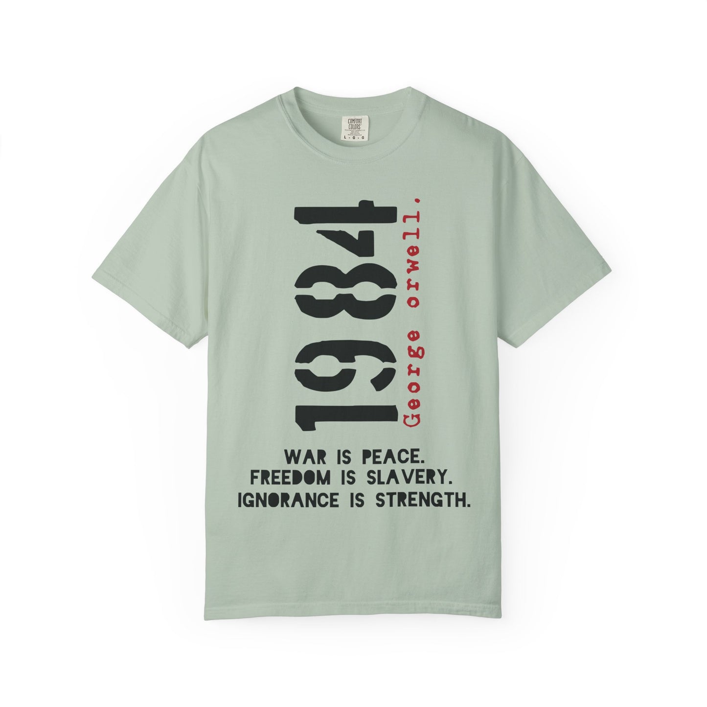 1984 George Orwell - Comfort Colors® 1717 T-shirt