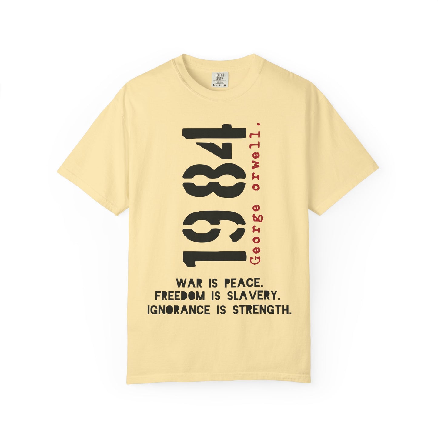 1984 George Orwell - Comfort Colors® 1717 T-shirt