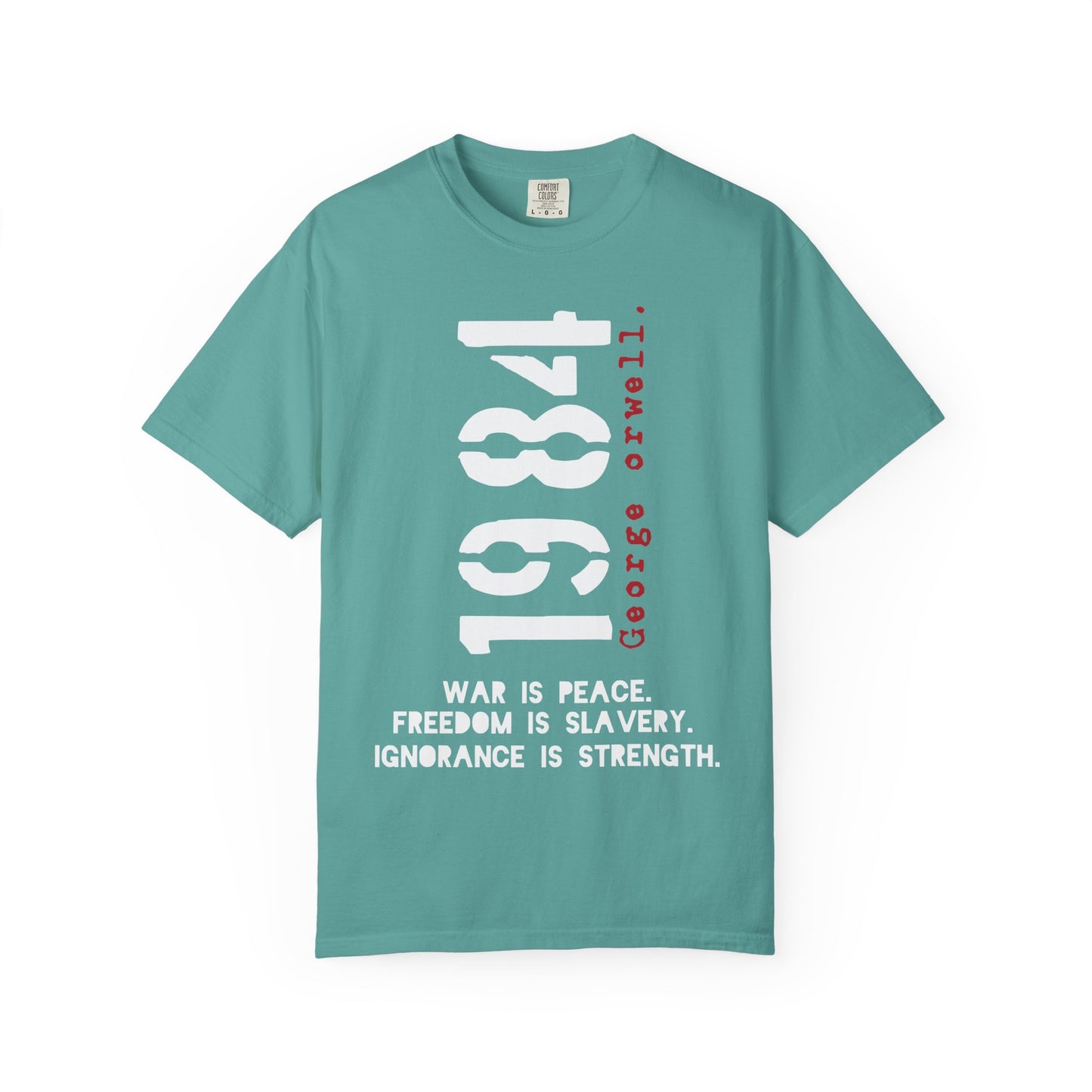 1984 George Orwell - Comfort Colors® 1717 T-shirt