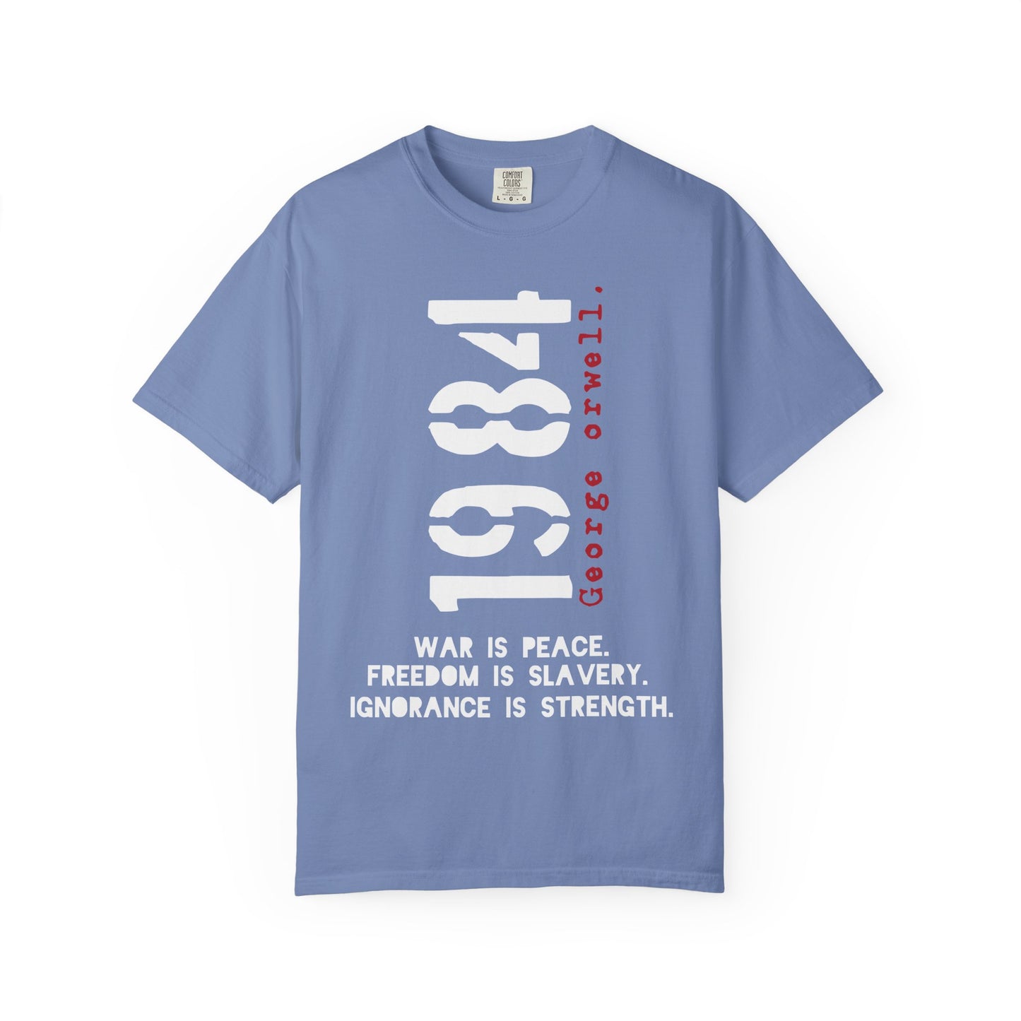 1984 George Orwell - Comfort Colors® 1717 T-shirt