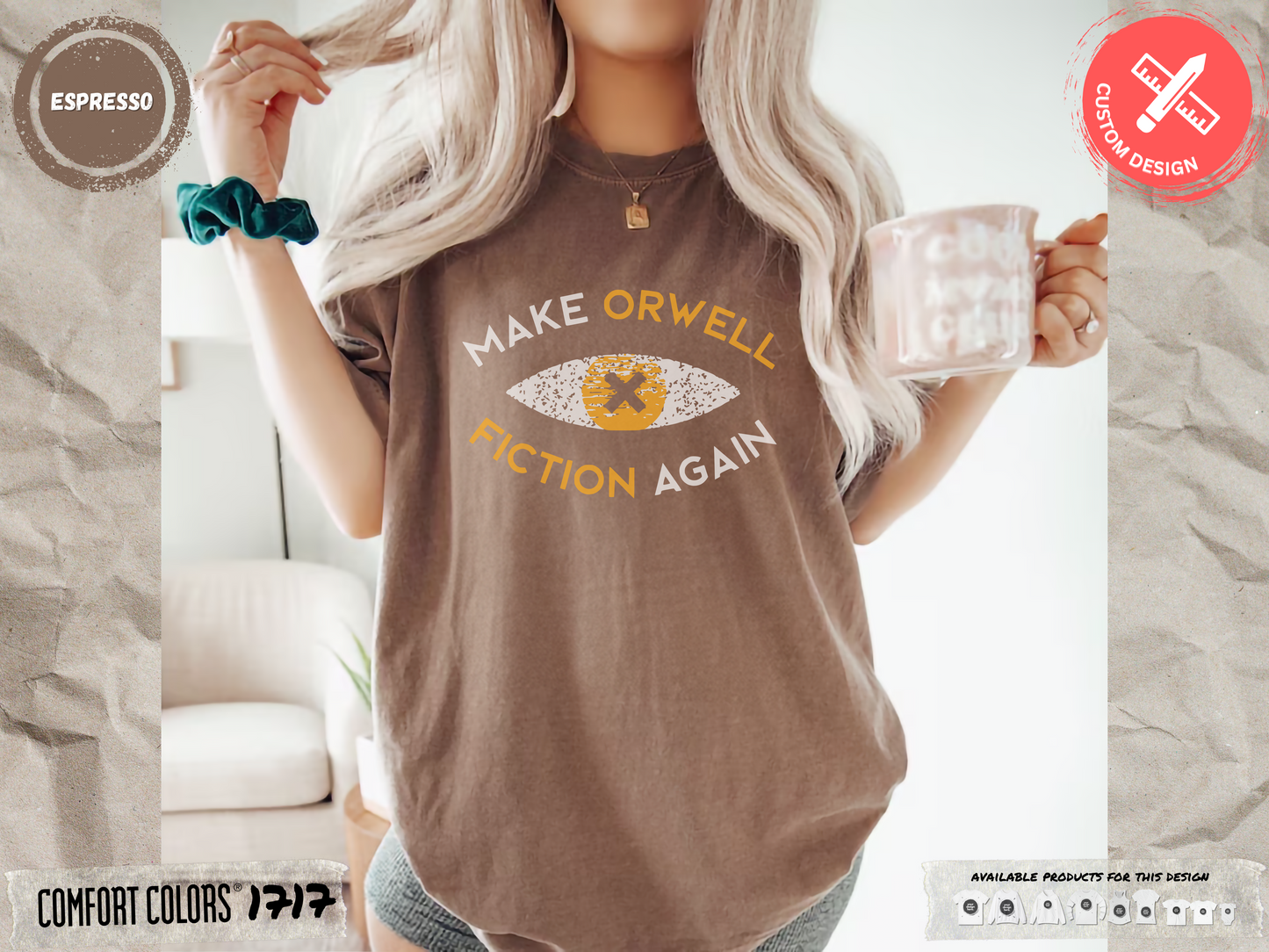 Make Orwell Fiction Again - Comfort Colors® 1717 T-shirt